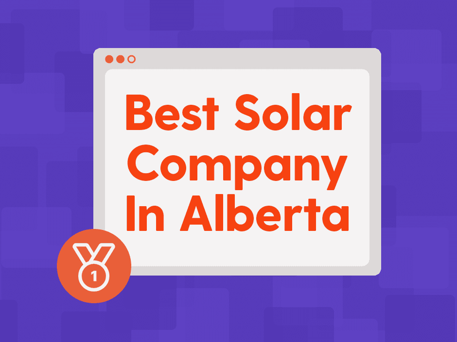 Best Solar Companies in Alberta 2026: A Buyer's Guide