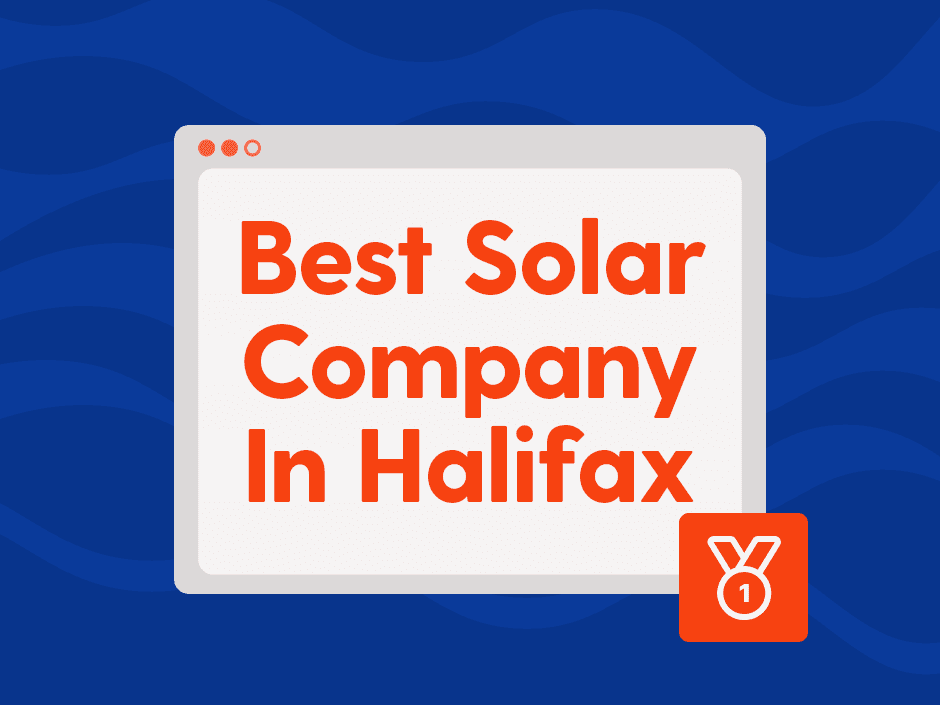 Best Solar Companies in Halifax 2026: A Buyer's Guide